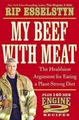 Rip Esselstyn My Beef with Meat (Gebundene Ausgabe)