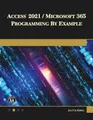 Julitta Korol Access 2021 / Microsoft 365 Programming by Example (Taschenbuch)
