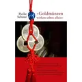 Goldmünzen wirken selten allein So werden Ihre Existenzgründung und Ihre Tätigkeit als Feng-Shui-Berater ein Erfolg