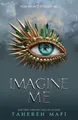 Tahereh Mafi Imagine Me (Taschenbuch) Shatter Me