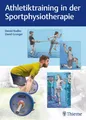 Daniel Kadlec (u. a.) | Athletiktraining in der Sportphysiotherapie | Buch