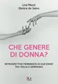 Che genere di donna?: Retrospettive femministe di due expat tra Italia e Germania