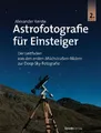 Astrofotografie für Einsteiger Alexander Kerste