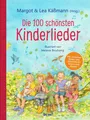 Die 100 schönsten Kinderlieder - Mit einfachen Noten und Akkorden für Gitar ...