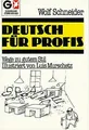 Deutsch für Profis. Wege zu gutem Stil. ( Stern- Bü... | Buch | Zustand sehr gut