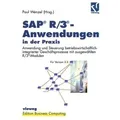 SAP® R/3®-Anwendungen in der Praxis Anwendung und Steuerung betriebswirtschaftlich-integrierter Geschäftsprozesse mit ausgewählten R/3®-Modulen