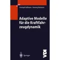 Adaptive Modelle für die Kraftfahrzeugdynamik VDI-Buch