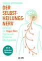 Der Selbstheilungsnerv ~ Stanley Rosenberg ~  9783867312110
