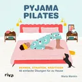 Pyjama-Pilates | Maria Mankin | deutsch