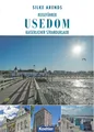 Reiseführer Usedom: Kaiserlicher Strandurlaub Silke Arends