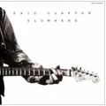 Eric Clapton - Slowhand (35 Anniv.edt (2012) LP Vinyl