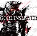 ゴブリンスレイヤー オリジナル・サウンドトラック