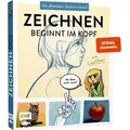 Zeichnen beginnt im Kopf – Die ultimative Zeichenschule von YouTube-Zeichnerin LinaFleer