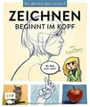 Zeichnen beginnt im Kopf - Die ultimative Zeichensc... | Buch | Zustand sehr gut