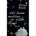 Was dann nachher so schön fliegt von Hilmar Klute / Galiani Verlag / Buch