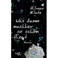 Was dann nachher so schön fliegt Roman