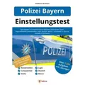 Einstellungstest Polizei Bayern