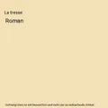 La tresse: Roman, Laetitia Colombani