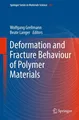 Deformation and Fracture Behaviour of Polymer Materials Wolfgang Grellmann
