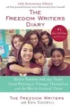 The Freedom Writers Diary. 10th Anniversary Edition Erin Gruwell