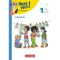Nase vorn! - Mathematik - Lehrwerk für die Grundschule - 1. Schuljahr, Arbeitsheft - Teil A und B