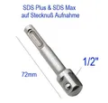 1/2" Adapter SDS Plus SDS Max SDS 1/2" Stecknuss Aufnahme auf SDS auf 1/2"