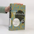 Friedrich Nietzsche - Werke in vier Bänden  |  Friedrich Wilhelm Nietzsche