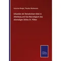 Urkunden der Benedictiner-Abtei in Altenburg und Das Necrologium des ehemaligen Stiftes St. Pölten von Honorius Burger/ Theodor Wiedemann / Outlook /