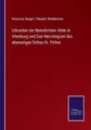 Urkunden der Benedictiner-Abtei in Altenburg und Das Necrologium des