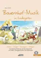 Bauernhof-Musik im Kindergarten (inkl. CD) | Karin Schuh | deutsch