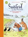 Snöfrid aus dem Wiesental (6). Die wahrlich rätselhafte Spur zum Vogelfelsen ...