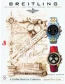 Breitling: The History of a Great Brand of Watches 1884 to the Present (Schiffer Book for Collectors)