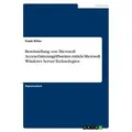 Bereitstellung von Microsoft Access-Datenzugriffsseiten mittels Microsoft Windows Server-Technologien von Frank Ritter / GRIN Verlag / Taschenbuch