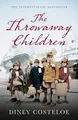 Diney Costeloe The Throwaway Children (Taschenbuch) (US IMPORT)
