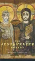The Jesus Prayer Rosary: Bible Meditations for Pra by Cleary, Michael 1853118117