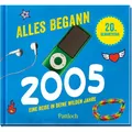 Pattloch Alles begann 2005 (Deutsch, Pattloch Verlag, 2024) (52524149)
