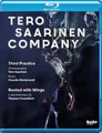 Music Blu-Ray - Tero Saarinen Company: Third Practice / Rooted With Wings  - Bel
