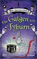 Der Galgen von Tyburn: Roman (Die Flüsse-von-London-Reih... | Buch | Zustand gut