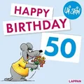Uli Stein: Festtage!: Happy Birthday zum 50. Geburtstag