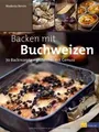 Backen mit Buchweizen von Modesta Bersin | Buch | Zustand sehr gut