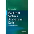 Essence of Systems Analysis and Design A Workbook Approach