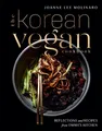 Joanna Lee Molinaro The Korean Vegan Cookbook (Gebundene Ausgabe)