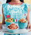American Girl American Girl: Around The World Cookbook (Gebundene Ausgabe)