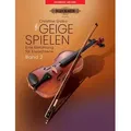Geige spielen. Eine Einführung für Erwachsene Band 2 Für Violine solo