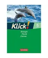 Klick! Biologie, Chemie, Physik. 5. Schuljahr. Arbeitsheft. Westliche Bundeslän