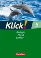 Klick! Biologie, Chemie, Physik. 5. Schuljahr. Arbeitsheft. Westliche...