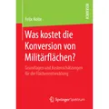 Springer Was kostet die Konversion von Militärflächen? (Felix Nolte, 2019) (56080902)