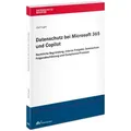 Datenschutz bei Microsoft 365 und Copilot von Olaf Koglin / Fachm. Recht u.Wirtschaft / Taschenbuch