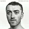 Sam Smith - The Thrill Of It All, Neu OVP, CD, 2017