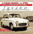 Samochody w PRL Syrena & SZCZERBICKI TOMASZ